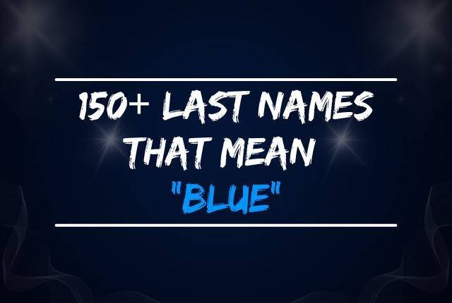 Last Names That Mean Blue Last Names That Mean Blue