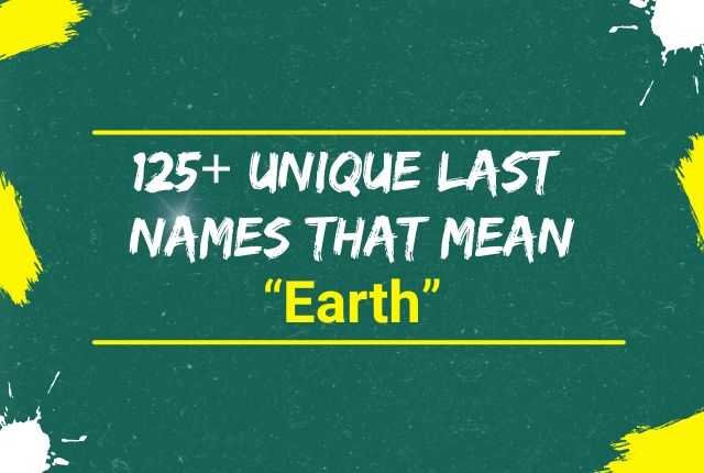 Last Names That Mean Earth Last Names That Mean Earth