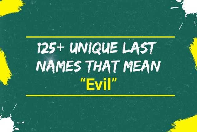 Last Names That Mean Evil Last Names That Mean Evil